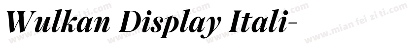 Wulkan Display Itali字体转换
